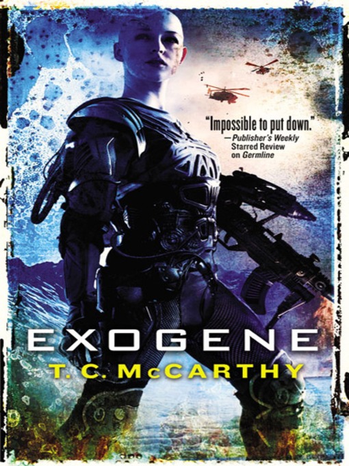 Title details for Exogene by T. C. McCarthy - Available